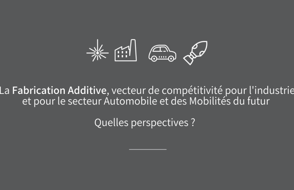 journee-fabrication-additive-vehicule-du-futur-et-lancement-filiere-fa-grand-est