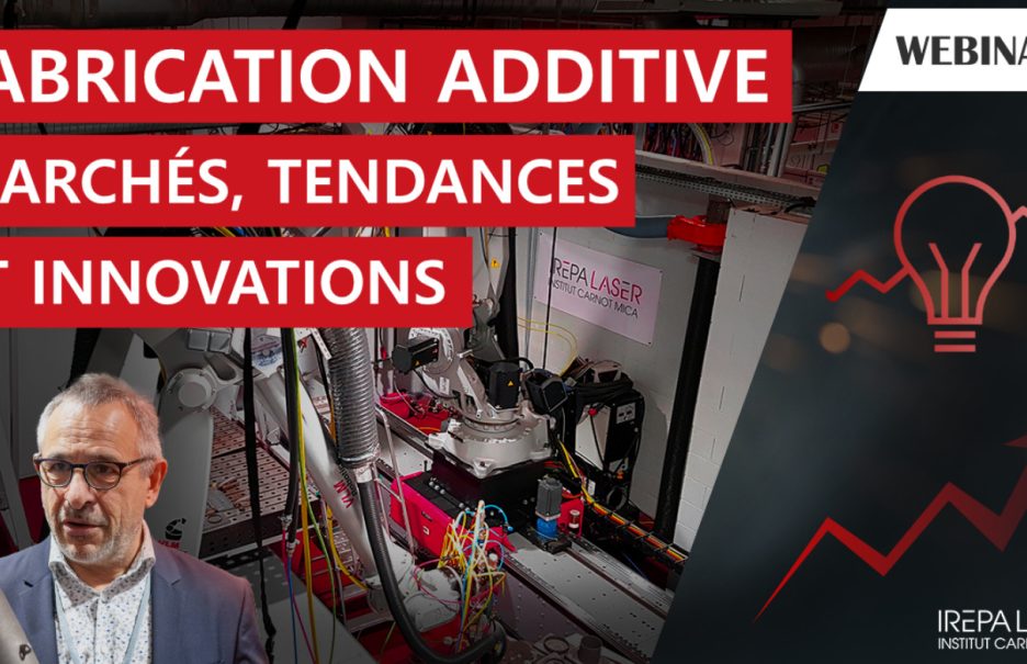webinaire-fabrication-additive-11-janvier-2022
