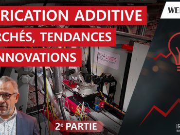 webinaire-fabrication-additive-marches-tendances-et-innovations-8-fevrier